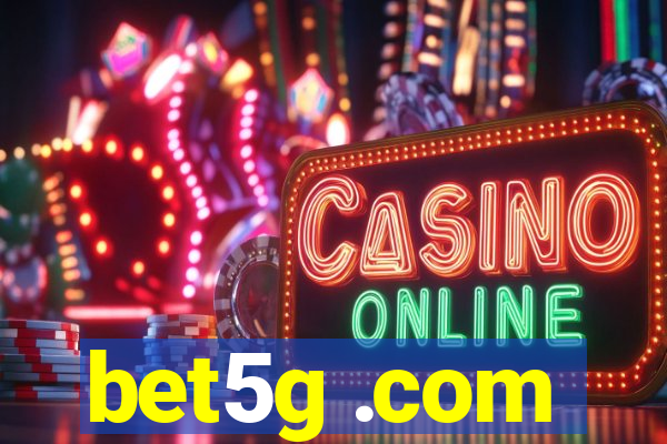 bet5g .com